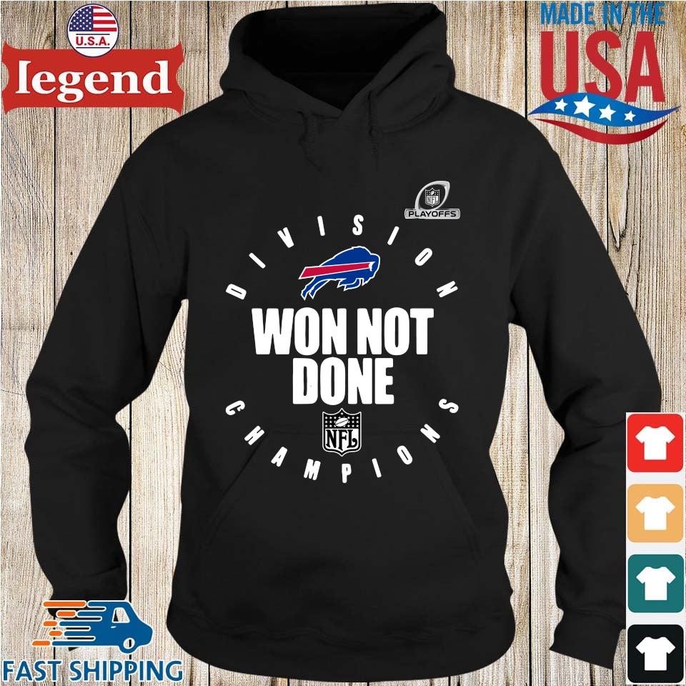 Buffalo Bills won not done shirt, hoodie, sweater, long sleeve and tank top