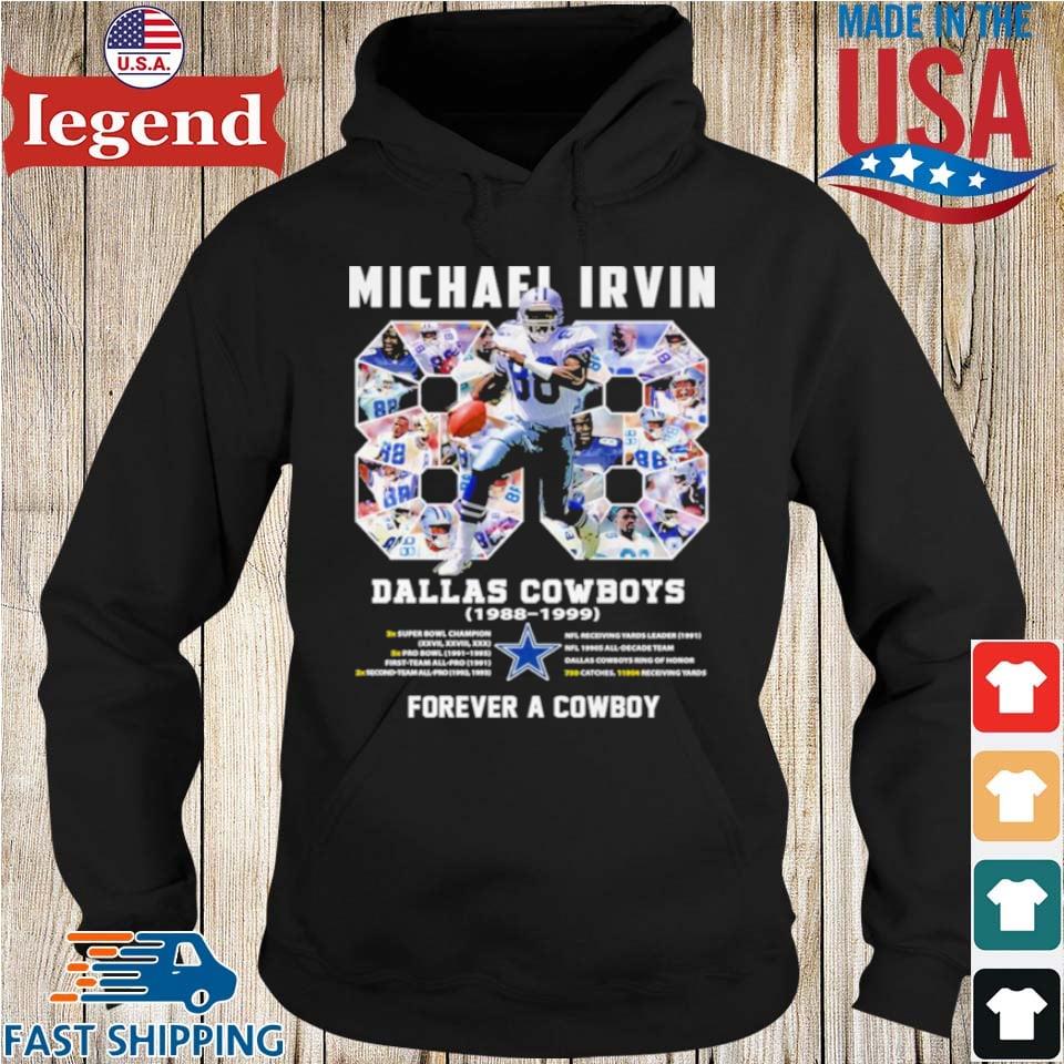 88 Michael Irvin Dallas Cowboys 1998 1999 Forever A Cowboy Shirt,Sweater,  Hoodie, And Long Sleeved, Ladies, Tank Top