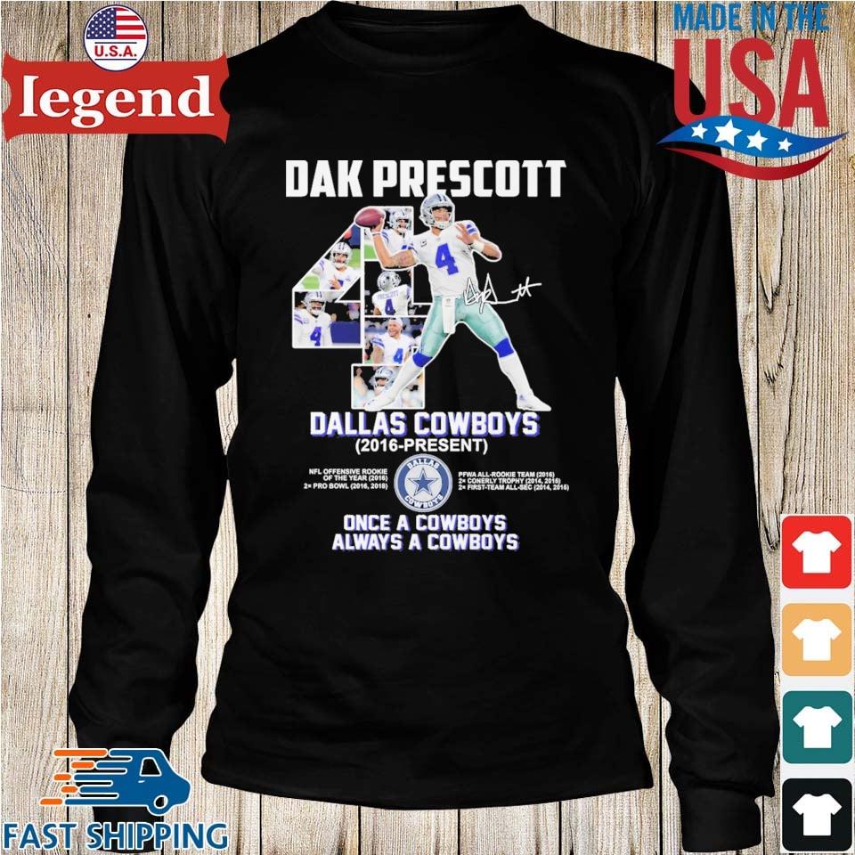 Dak prescott 4 Dallas Cowboys signature once a Cowboys always a