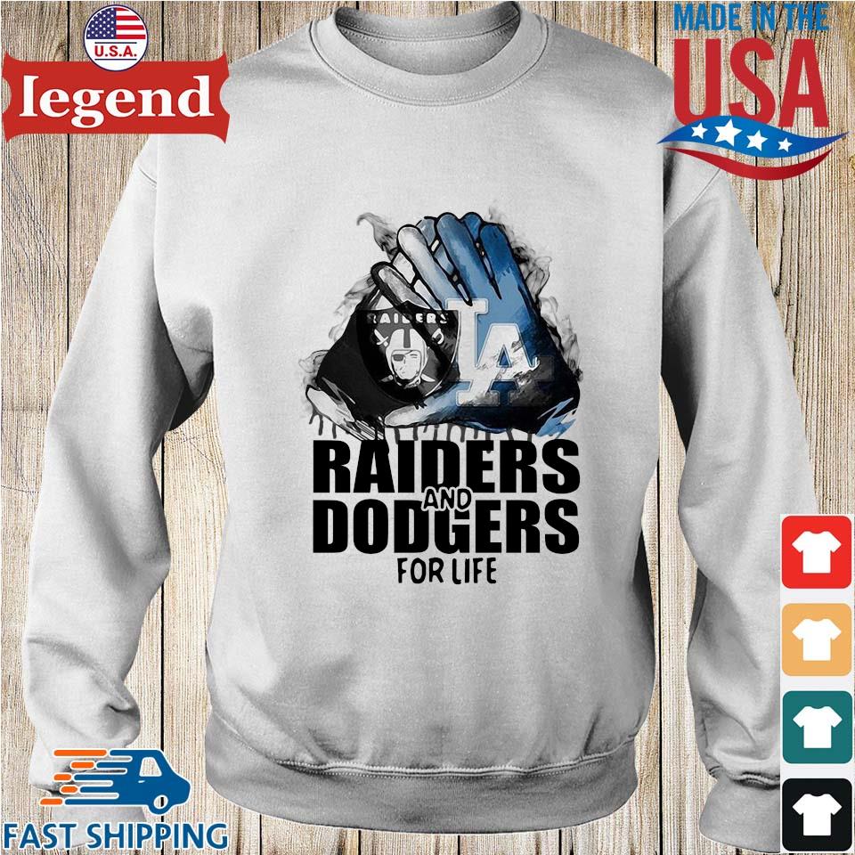 Oakland Raiders And Los Angeles Dodgers For Life Art Shirt,Sweater, Hoodie,  And Long Sleeved, Ladies, Tank Top