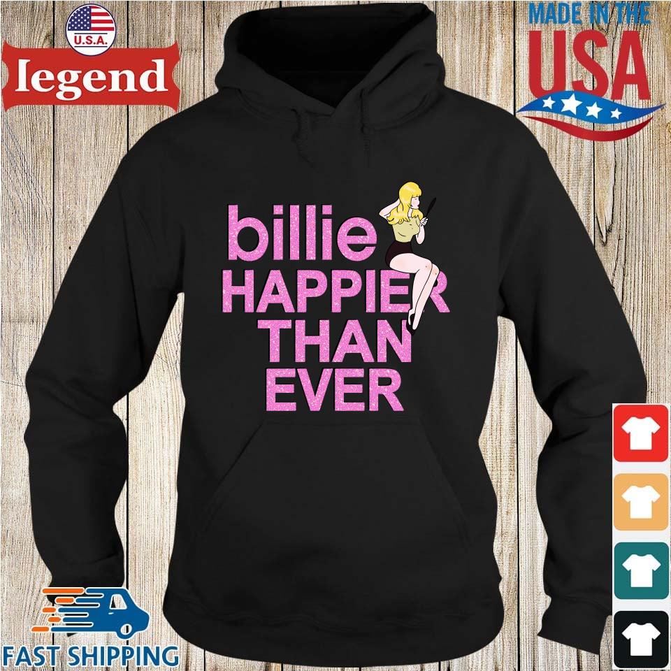 Billie eilish happier than ever pretty girl shirt Sweater Hoodie