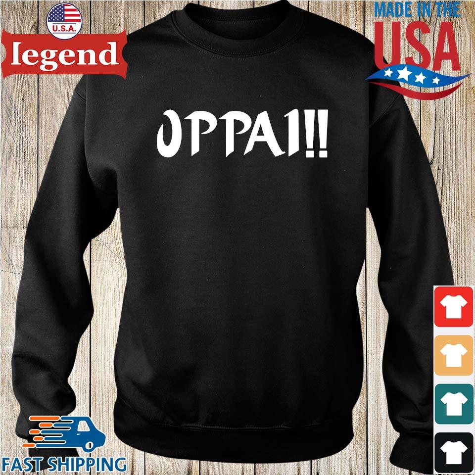 Oppai t shirt Sweater Hoodie And Long Sleeved Ladies Tank Top