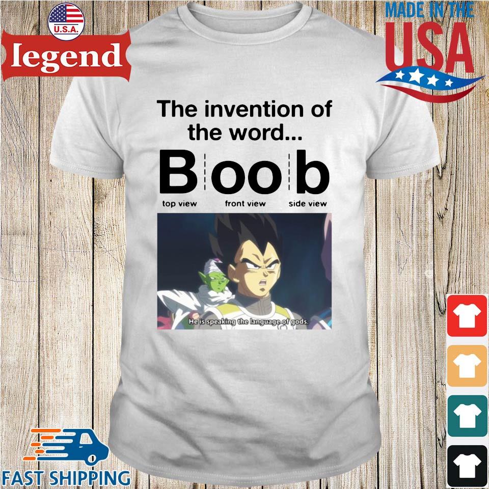 the invention of the word Boob T-Shirt 