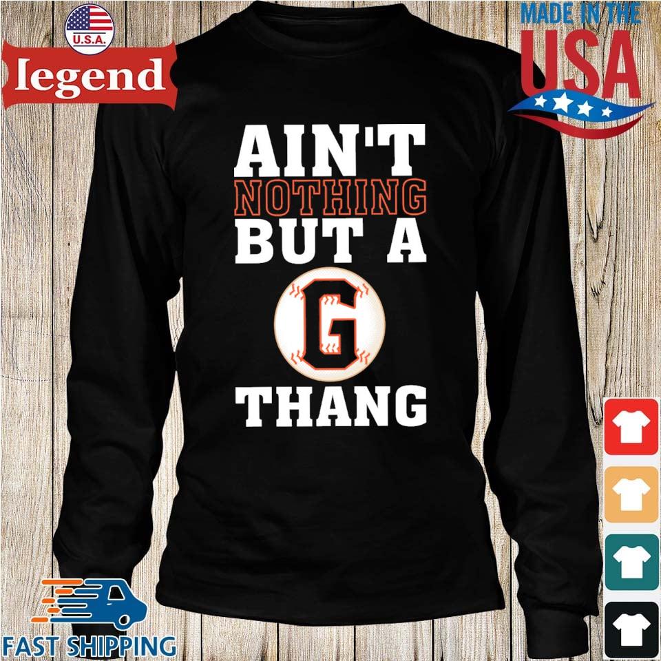 Official san Francisco Giants nothing like it shirt, hoodie, sweater, long  sleeve and tank top