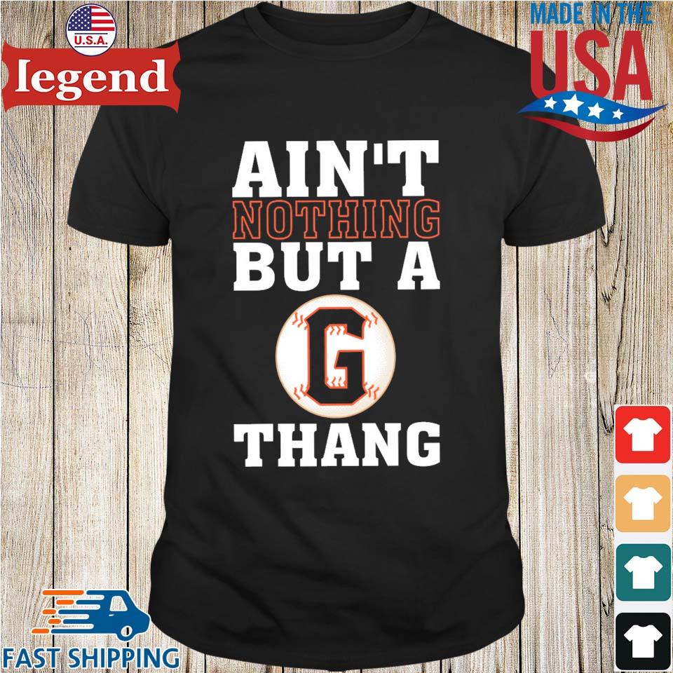 Official san Francisco Giants nothing like it shirt, hoodie, sweater, long  sleeve and tank top