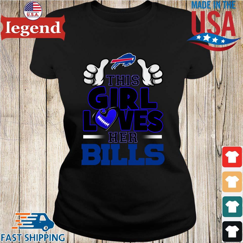 Buffalo Bills this girl loves her Bills shirt, hoodie, sweater