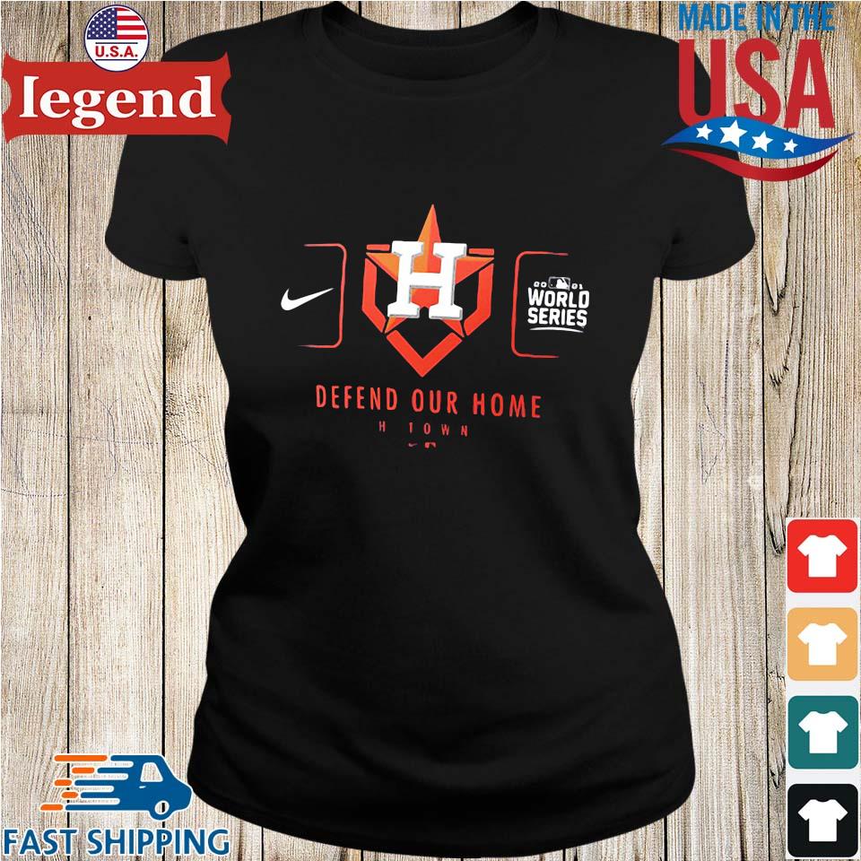 Houston Astros World Series 2021 Defend Our Home H-Town Shirts