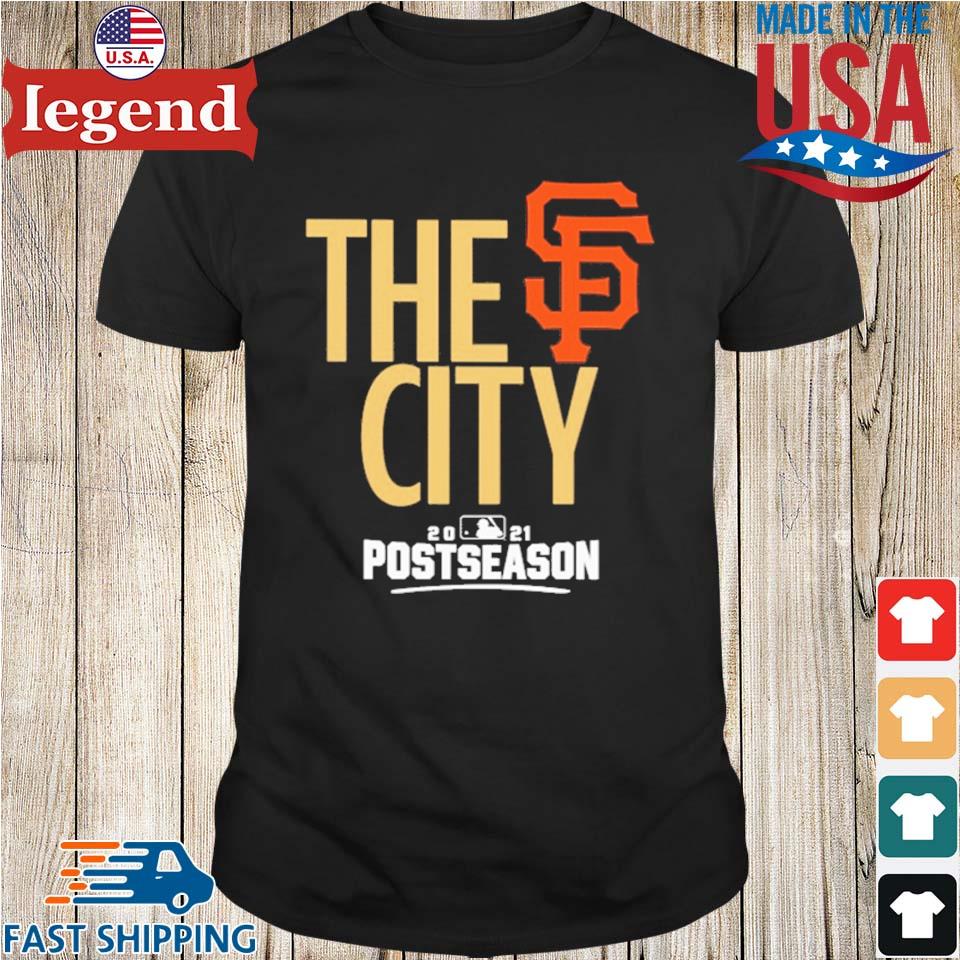 San Francisco Giants The City Postseason 2021 Shirt, hoodie