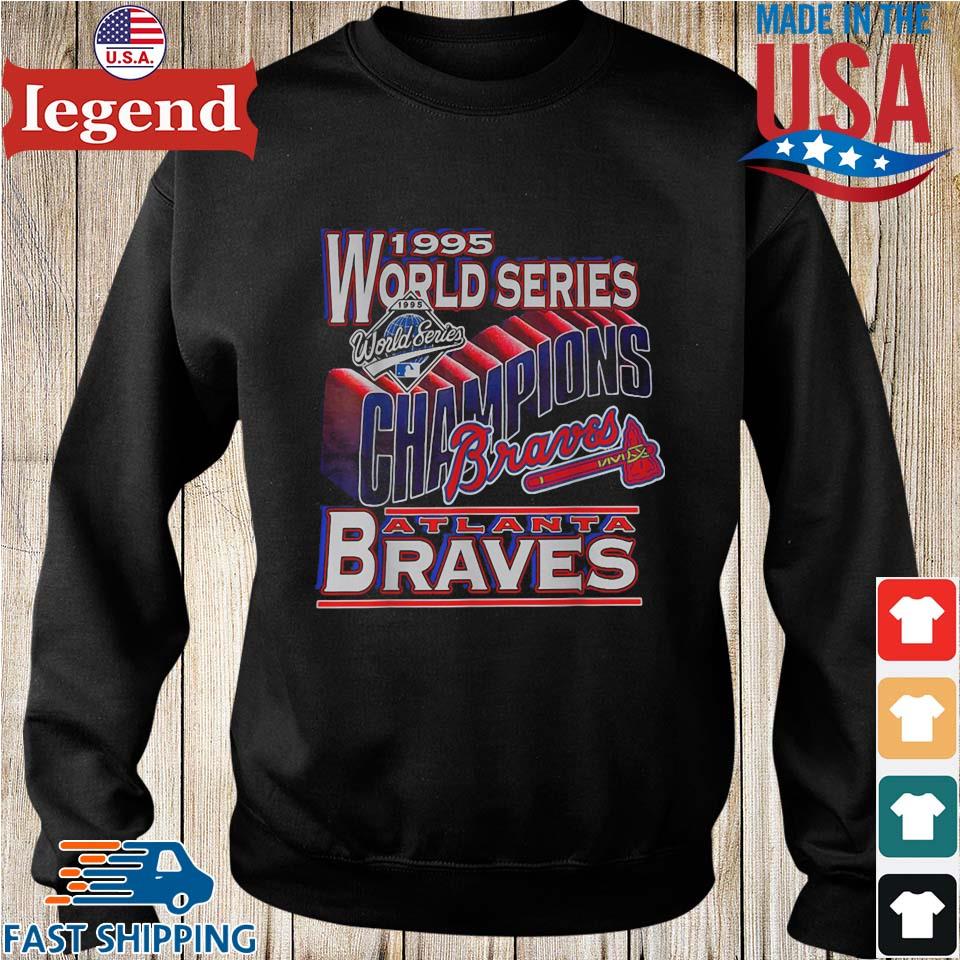 Official vintage 1995 Atlanta Braves World Series Champions shirt, hoodie,  sweater, long sleeve and tank top