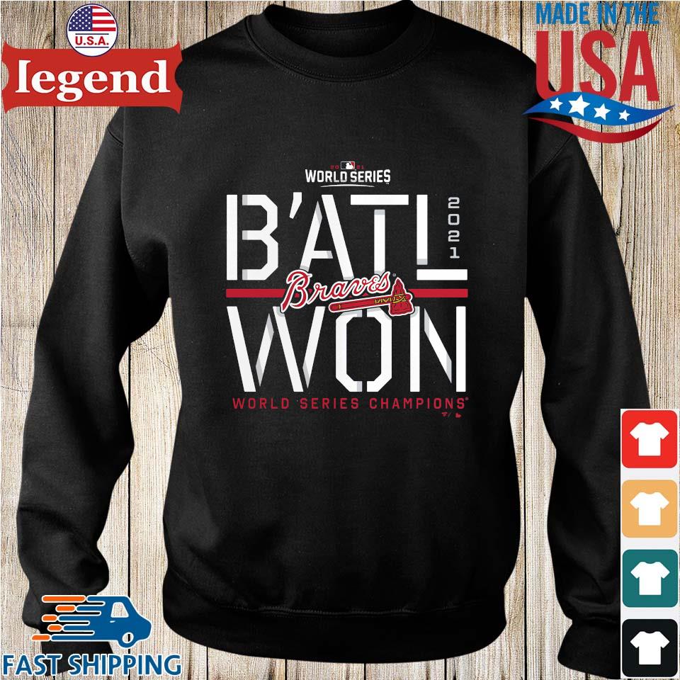 B'ATL Won Atlanta Braves World Series Champions Shirt, hoodie, sweater,  long sleeve and tank top