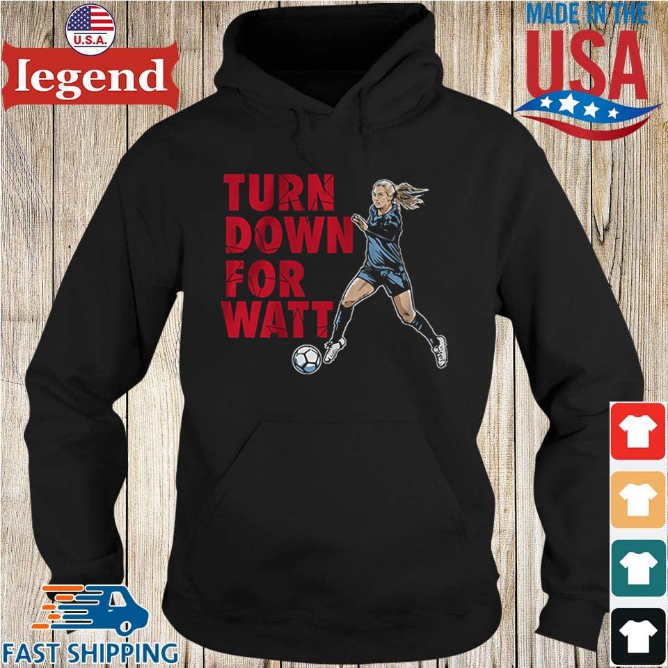 Kealia Watt turn down for Watt shirt, hoodie, sweater and v-neck t