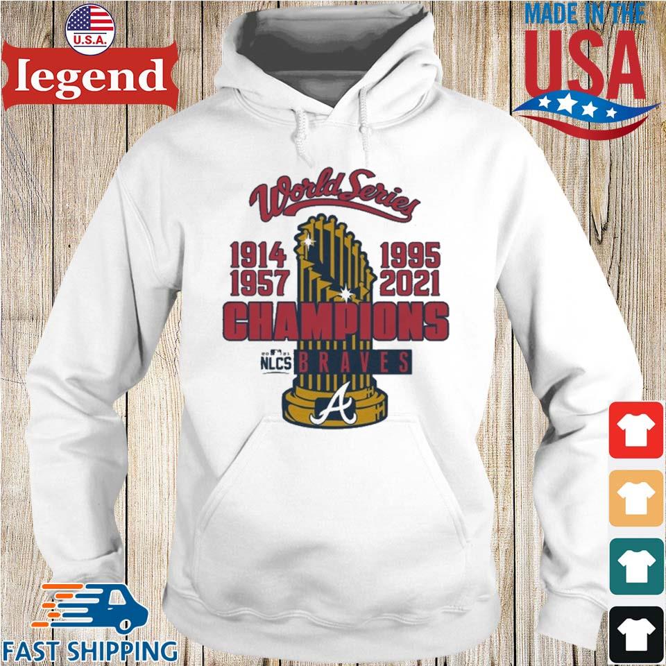 Atlanta Braves 2021 world series champions 1914 to 2021 shirt, hoodie,  sweater and v-neck t-shirt