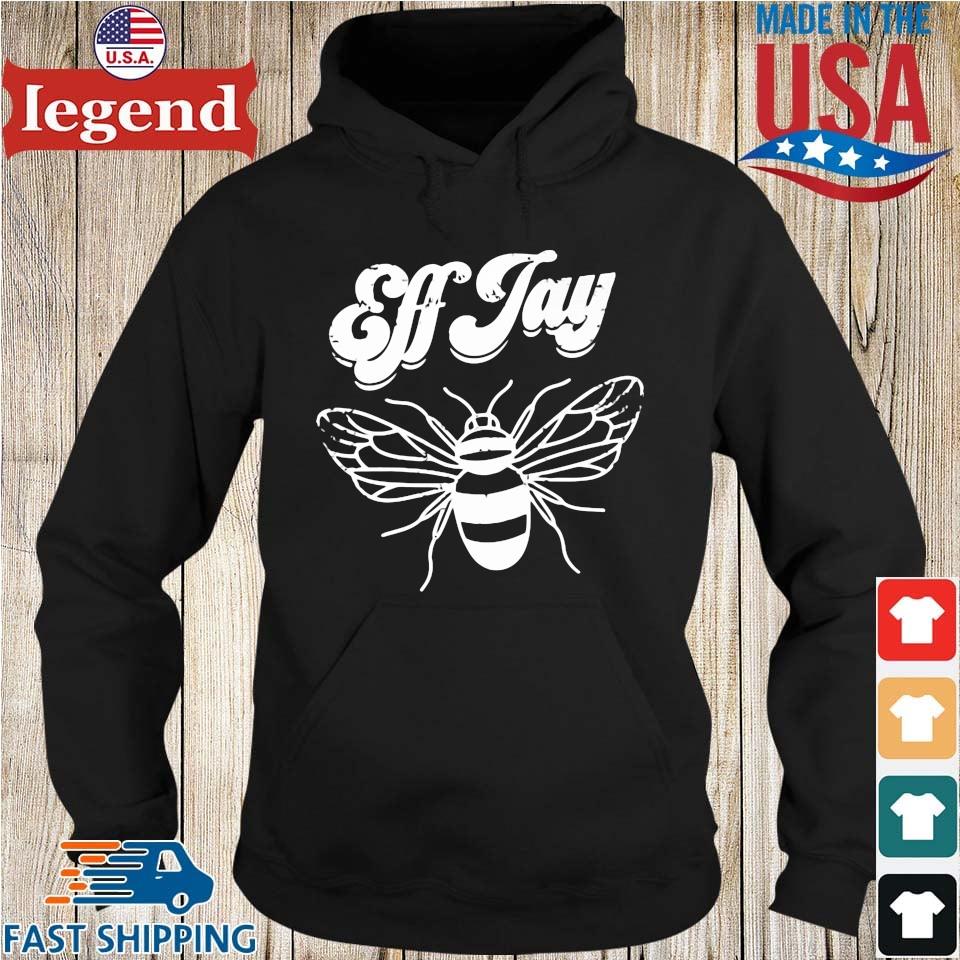 Eff Jay Bee shirt, hoodie, sweater, long sleeve and tank top