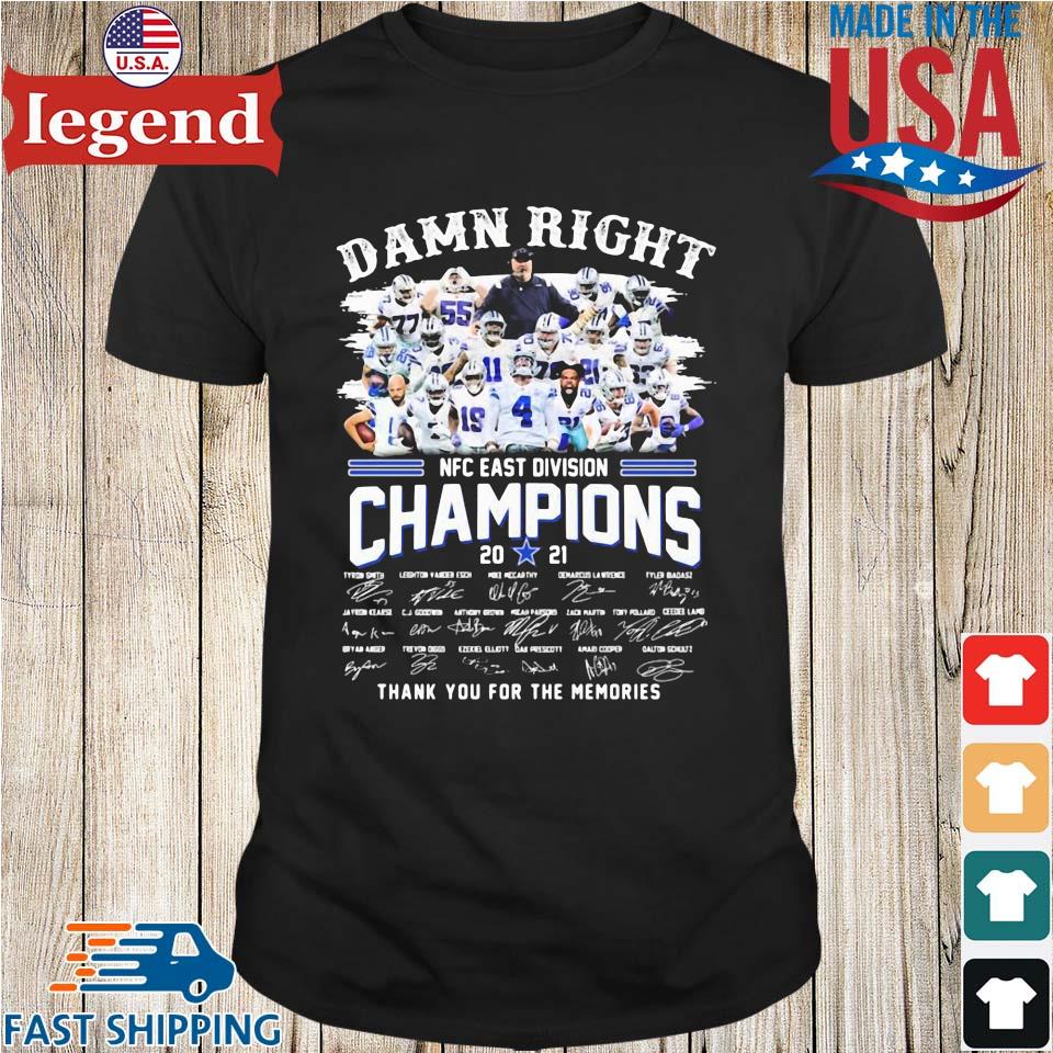 Dallas Cowboys damn right NFC East Division Champions 2021 thank you for  the memories signatures shirt