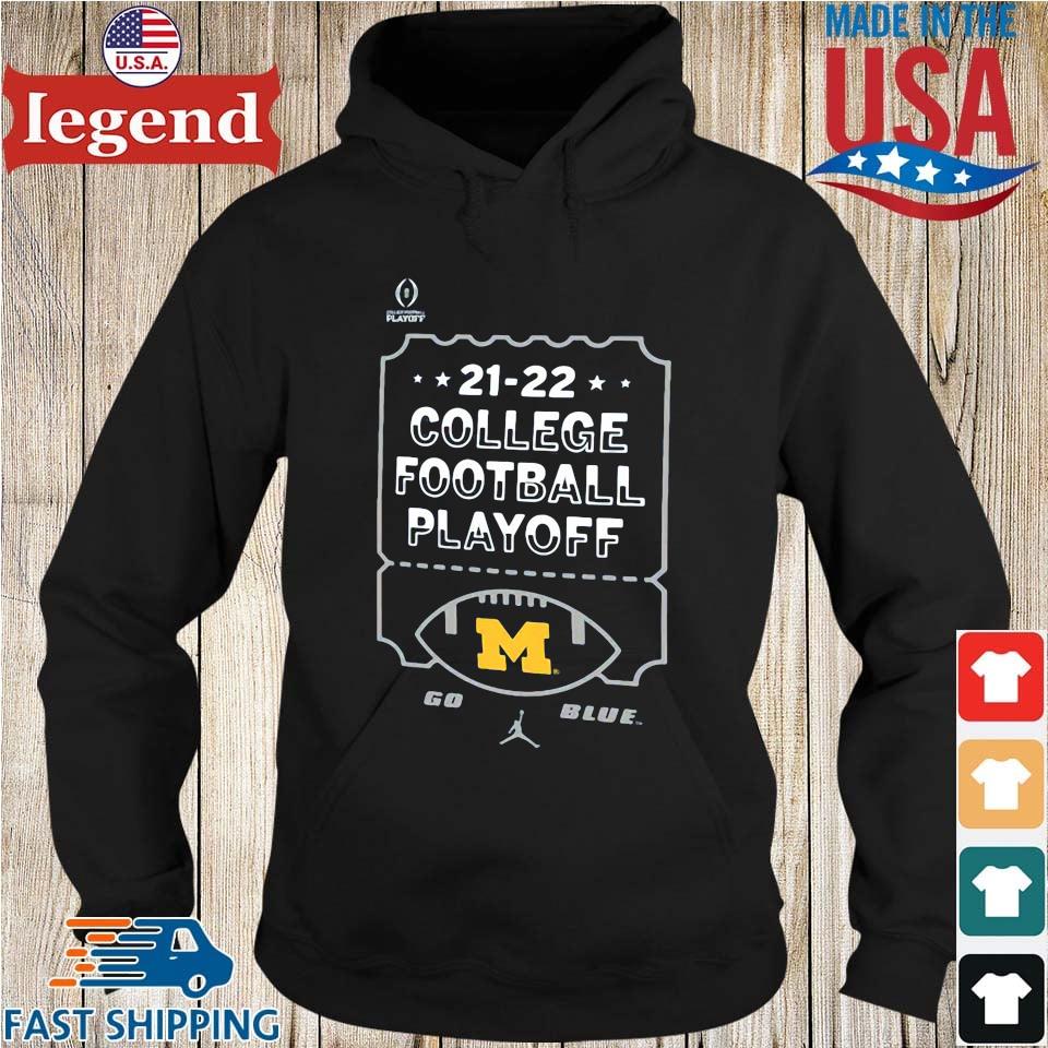 Michigan Wolverines College Football 2021 Playoff shirt, hoodie