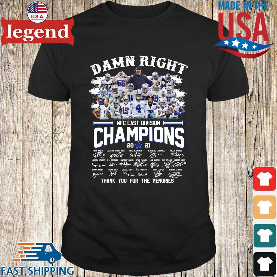 Dallas Cowboys damn right NFC East Division Champions 2021 thank you for  the memories signatures shirt, hoodie, sweater, long sleeve and tank top