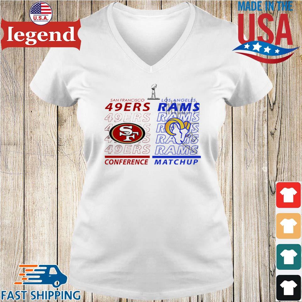 San Francisco 49ers Vs Los Angeles Rams 2022 NFC Conference Championship  Super Bowl Shirt, hoodie, sweater, long sleeve and tank top