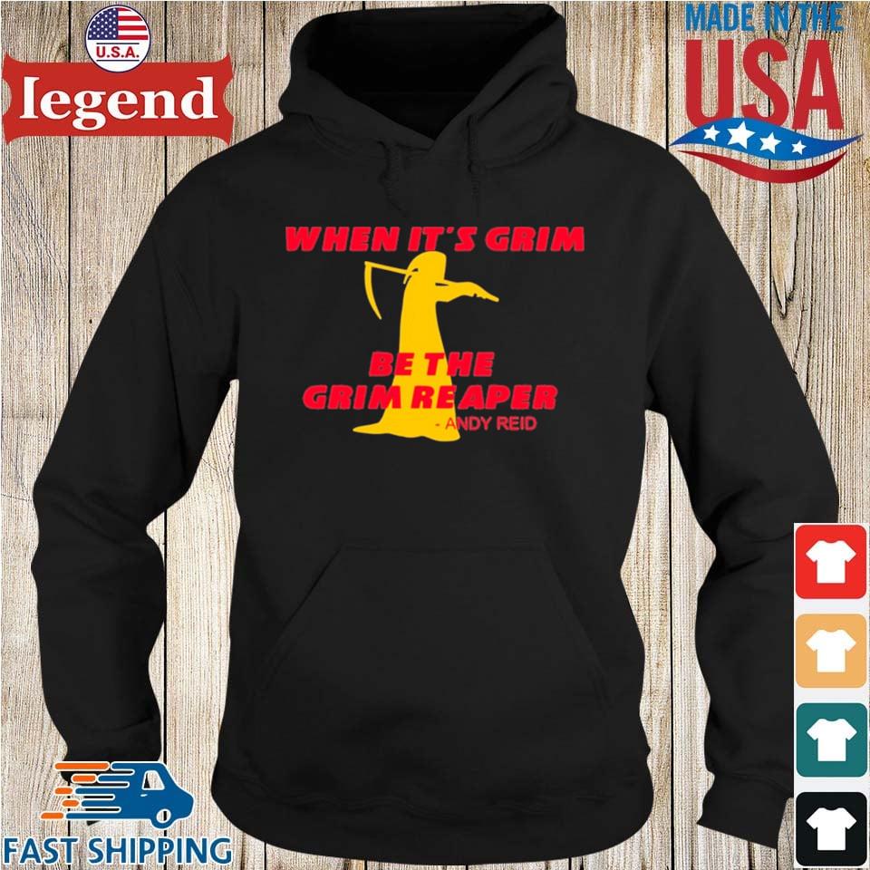 Kansas City Chiefs Andy Reid When It's Grim Be the Grim Reaper T-Shirt