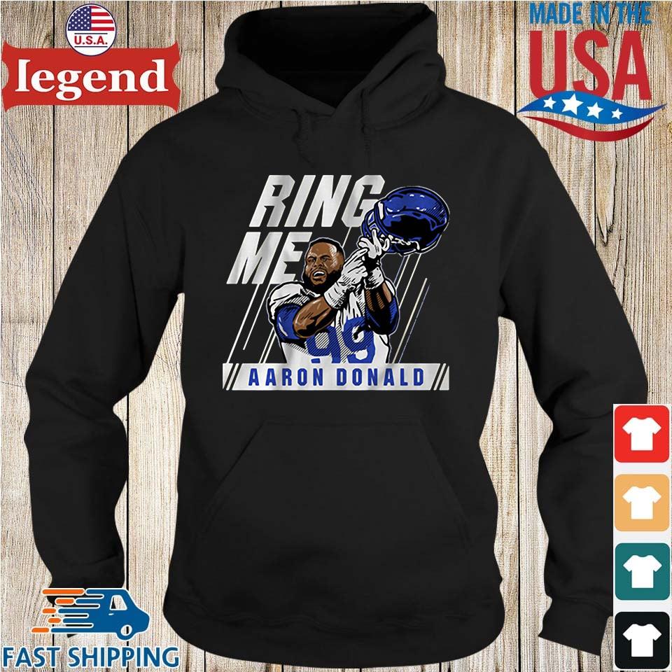 FREE shipping Aaron Donald ring me shirt, Unisex tee, hoodie, sweater,  v-neck and tank top