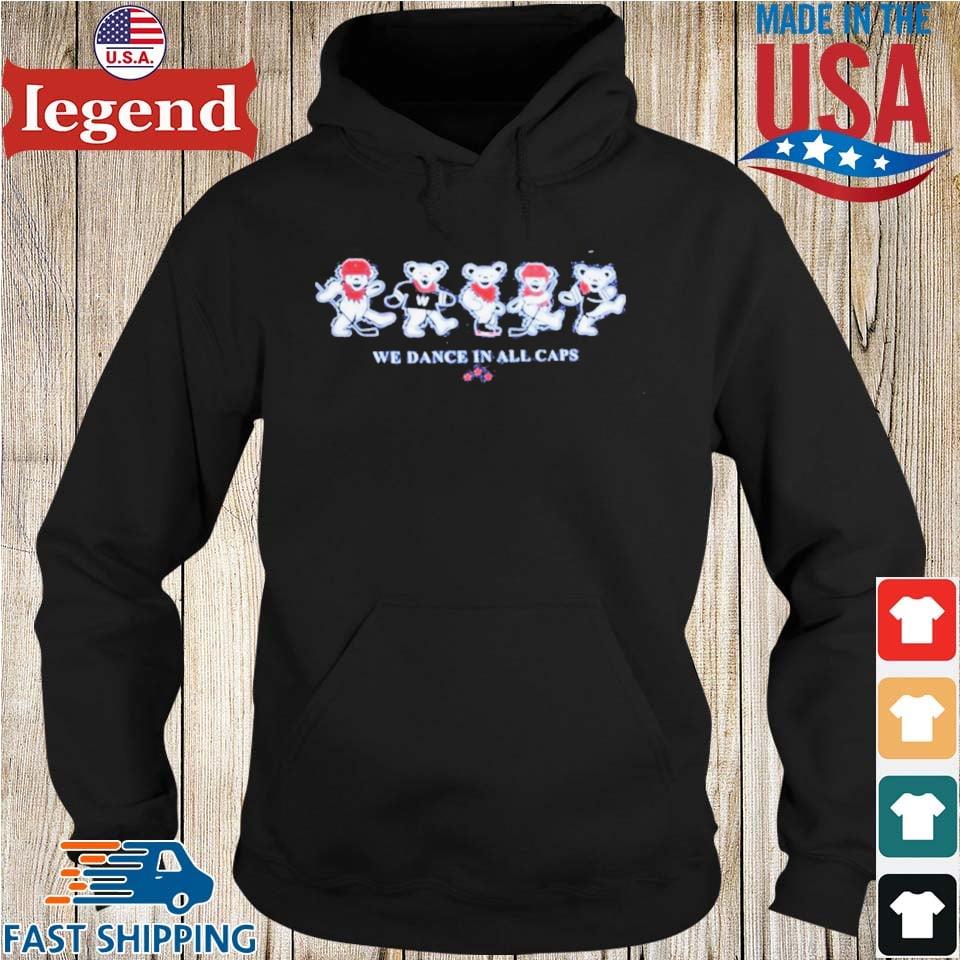 Washington Capitals Grateful Dead We Dance In All Caps Shirt, hoodie,  sweater, long sleeve and tank top
