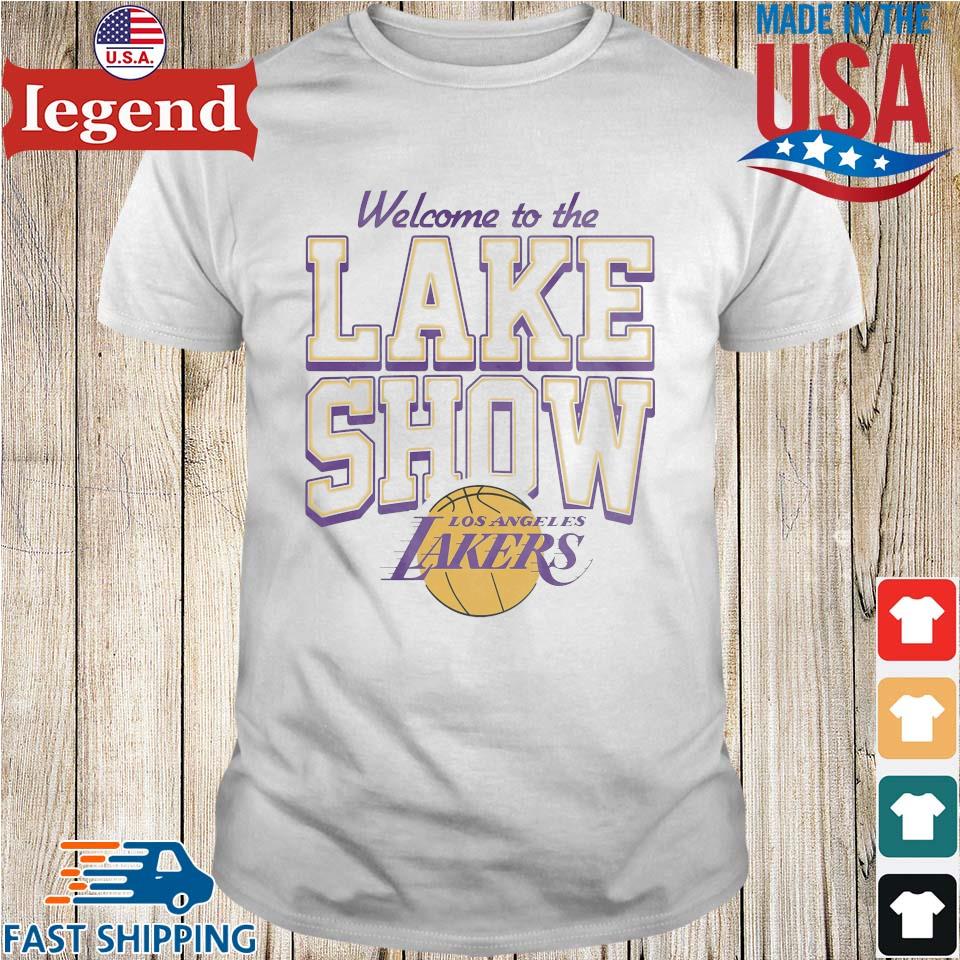 Original Welcome to the Laker Show Los Angeles Lakers shirt, hoodie,  sweater, long sleeve and tank top