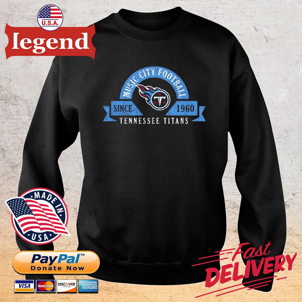 Tennessee Titans Music City Football Since 1960 Shirt,Sweater