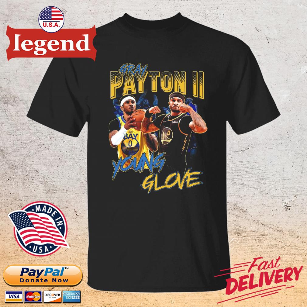 Gary Payton II Young Glove The Bay Shirt, hoodie, sweater, long sleeve and  tank top
