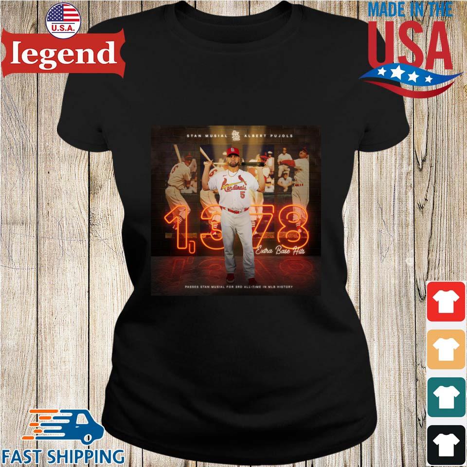 Albert Pujols Stan Musial For 3rd All Time In MLB History With 1378 Extra  Base Hits Unisex T-Shirt - REVER LAVIE