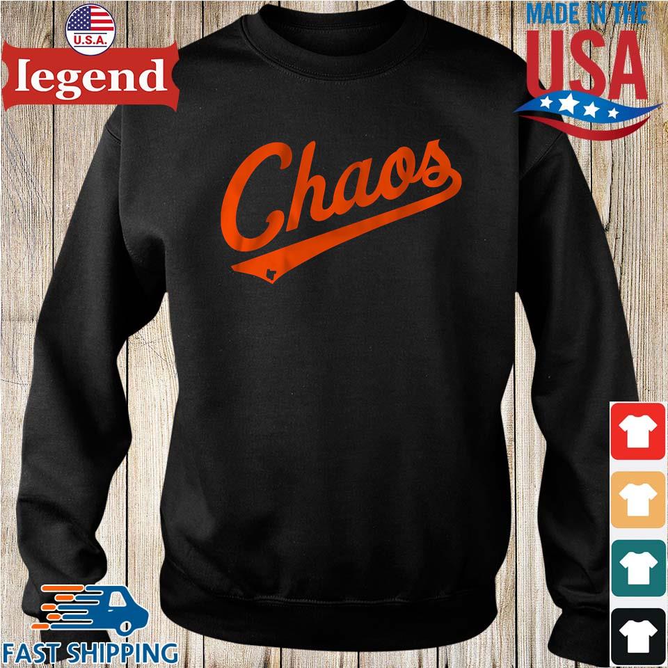 Baltimore Orioles Chaos Comin' shirt, hoodie, sweater, long sleeve