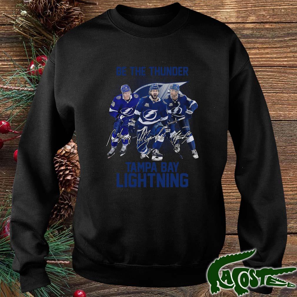 Be The Thunder Tampa Bay Lightning Ondrej Palat Nikita Kucherov And Tyler  Johnson signatures shirt, hoodie, sweater, long sleeve and tank top