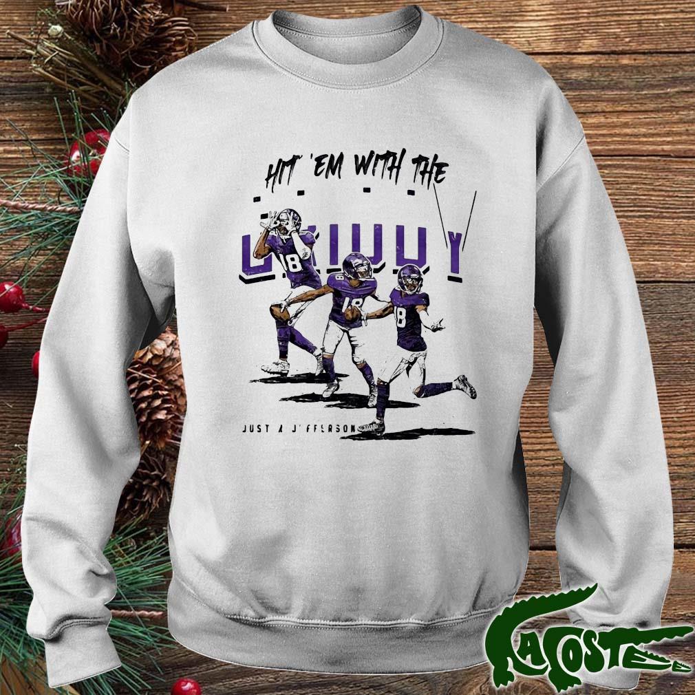 Hit 'em With The Griddy Minnesota Vikings Shirt,Sweater, Hoodie, And Long  Sleeved, Ladies, Tank Top