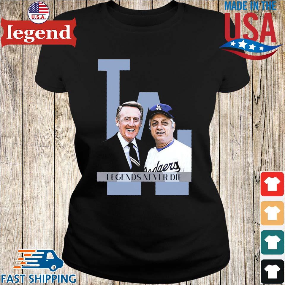 Los Angeles Dodgers Vin Scully And Tommy Lasorda Legend Never Die