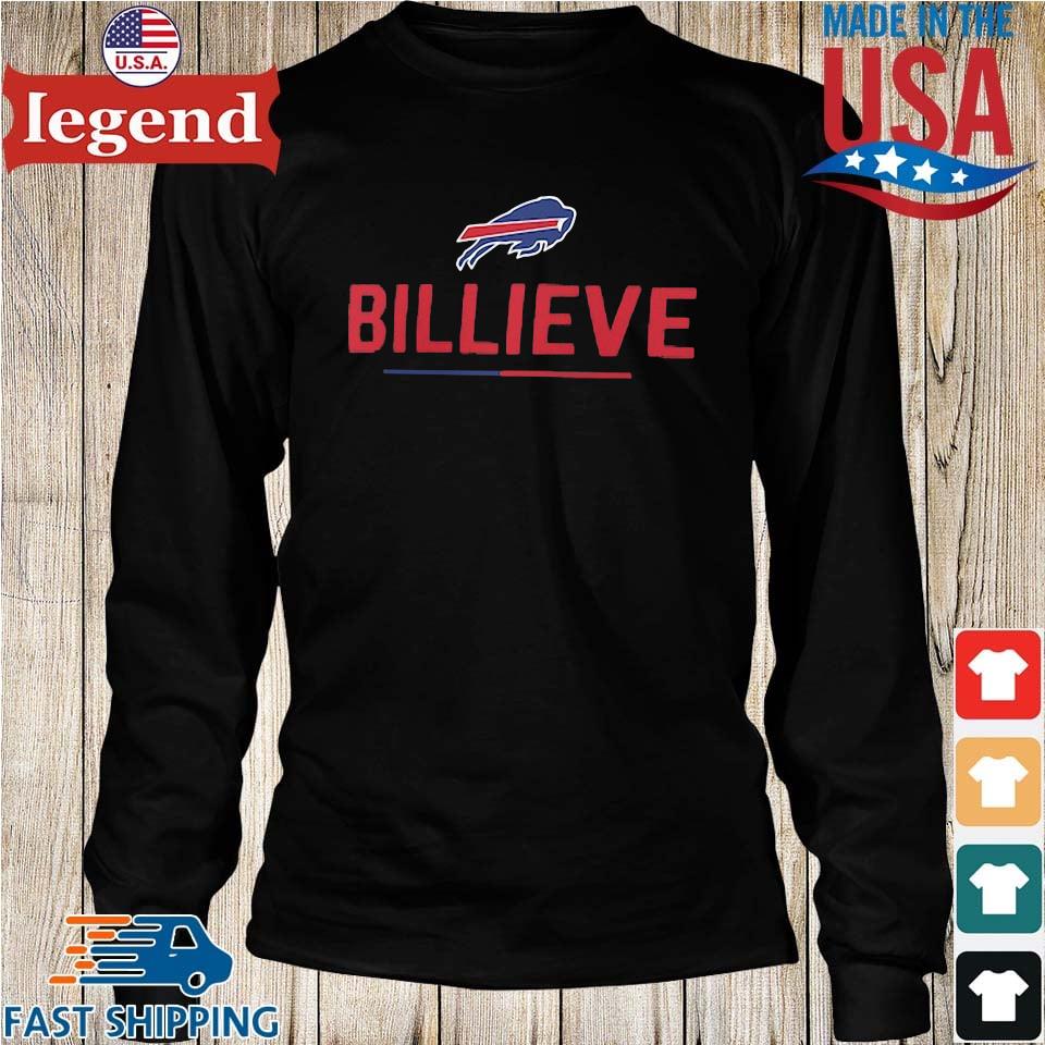 Buffalo Bills Nike Team Slogan Billieve Shirt,Sweater, Hoodie, And Long  Sleeved, Ladies, Tank Top