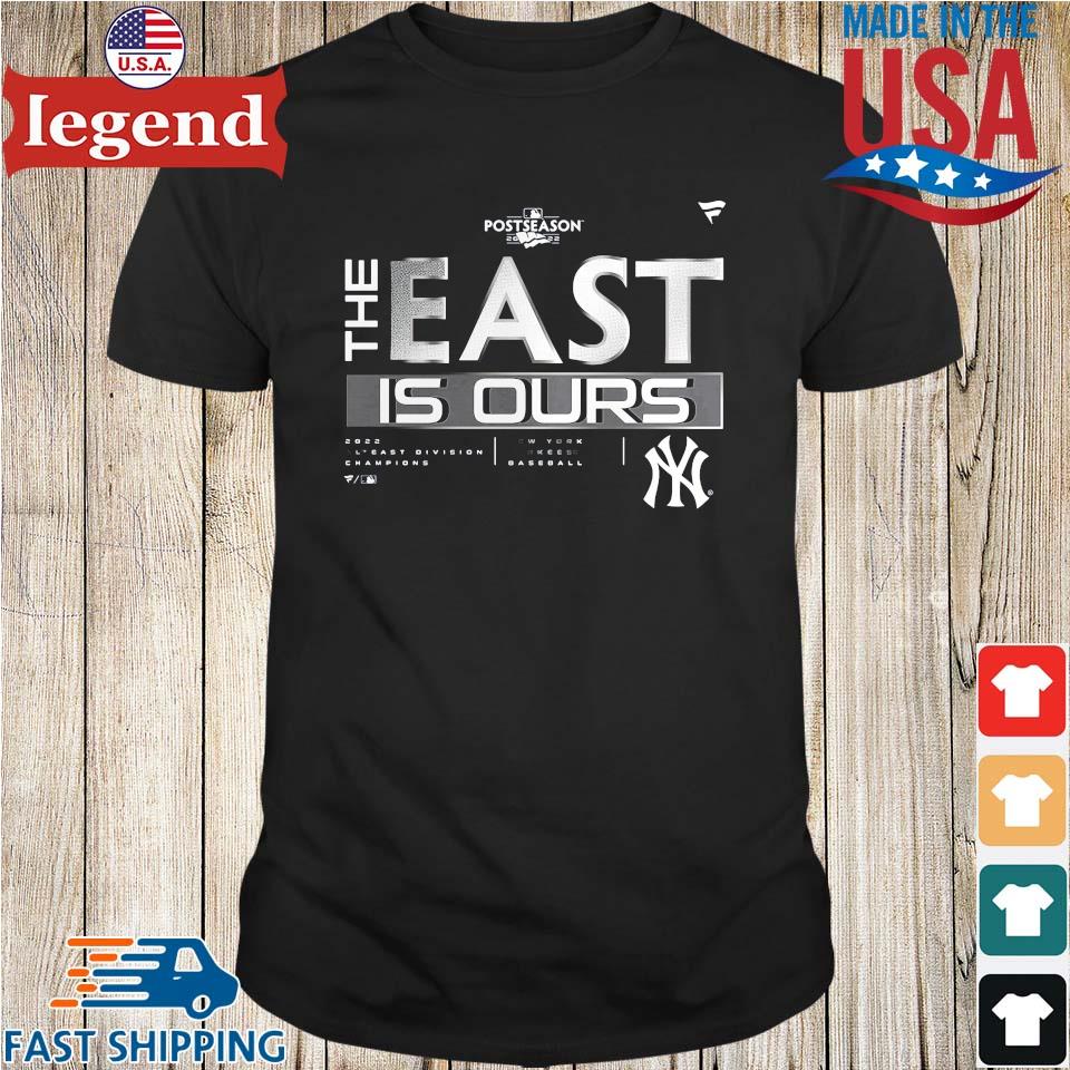 New York Yankees 2022 AL East Is Ours Division Champions Locker Room T-Shirt,  hoodie, sweater, long sleeve and tank top