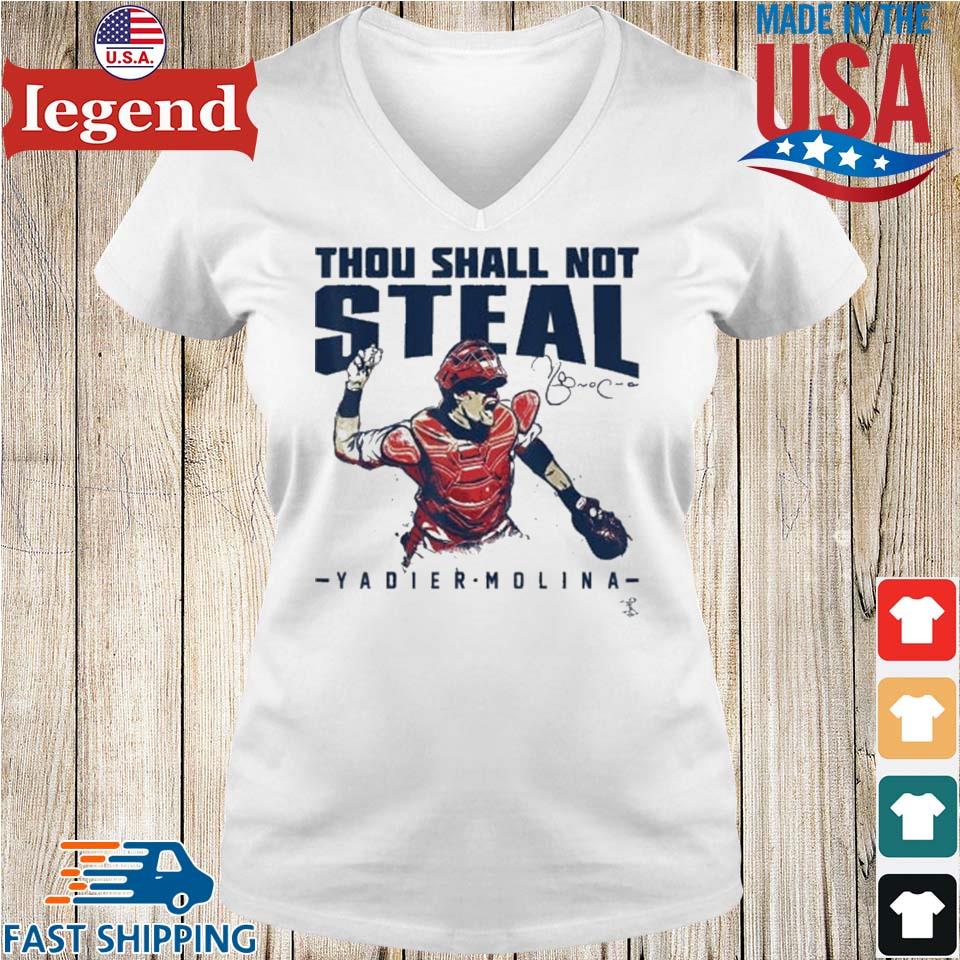 Top yadier Molina Thou Shall Not Steal Signature T-Shirt, hoodie, sweater,  long sleeve and tank top