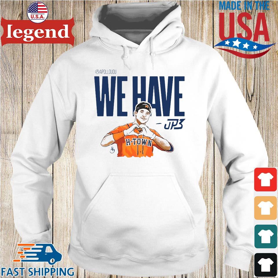 Houston Astros Jp3 we have H-Town shirt, hoodie, sweater, long sleeve and  tank top