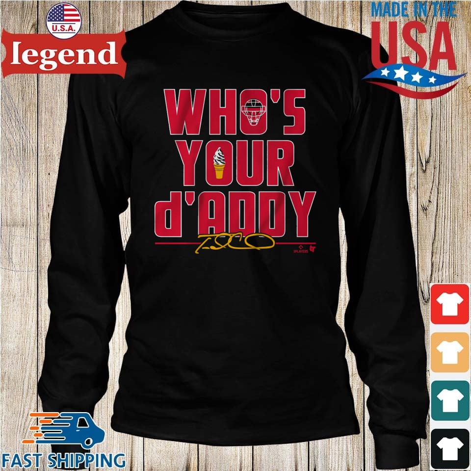 Atlanta Braves Travis D'arnaud Who's Your D'addy Shirt,Sweater, Hoodie, And  Long Sleeved, Ladies, Tank Top