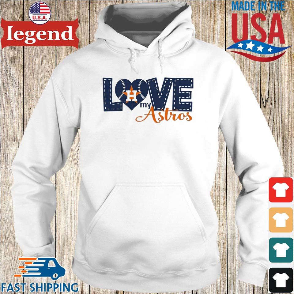 Official love Houston Astros Shirt, hoodie, sweater, long sleeve and tank  top