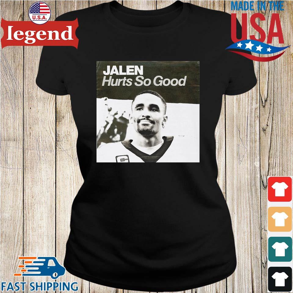 Philadelphia eagles Jalen Hurts so good photo design t-shirt, hoodie,  sweater, long sleeve and tank top