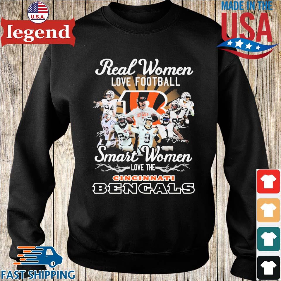 Real Women love football smart Women love the Cincinnati Bengals