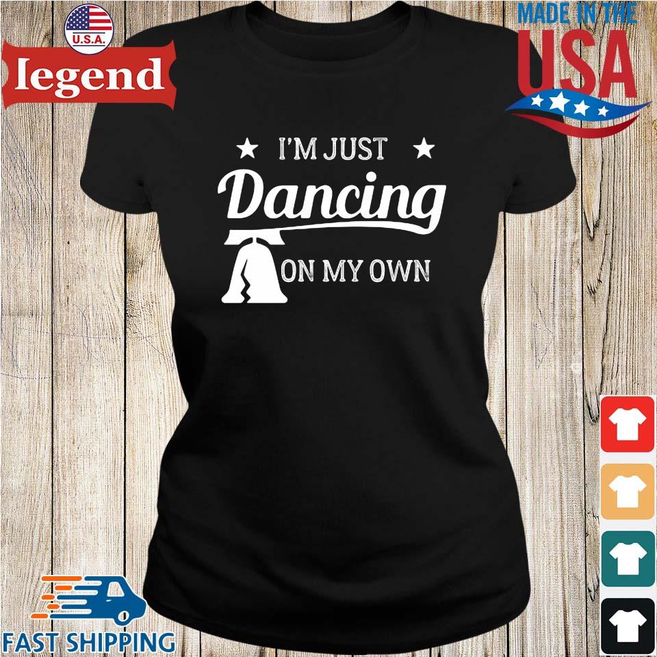 Philadelphia Phillies Dancing on our own philly 2022 shirt, hoodie,  sweater, long sleeve and tank top