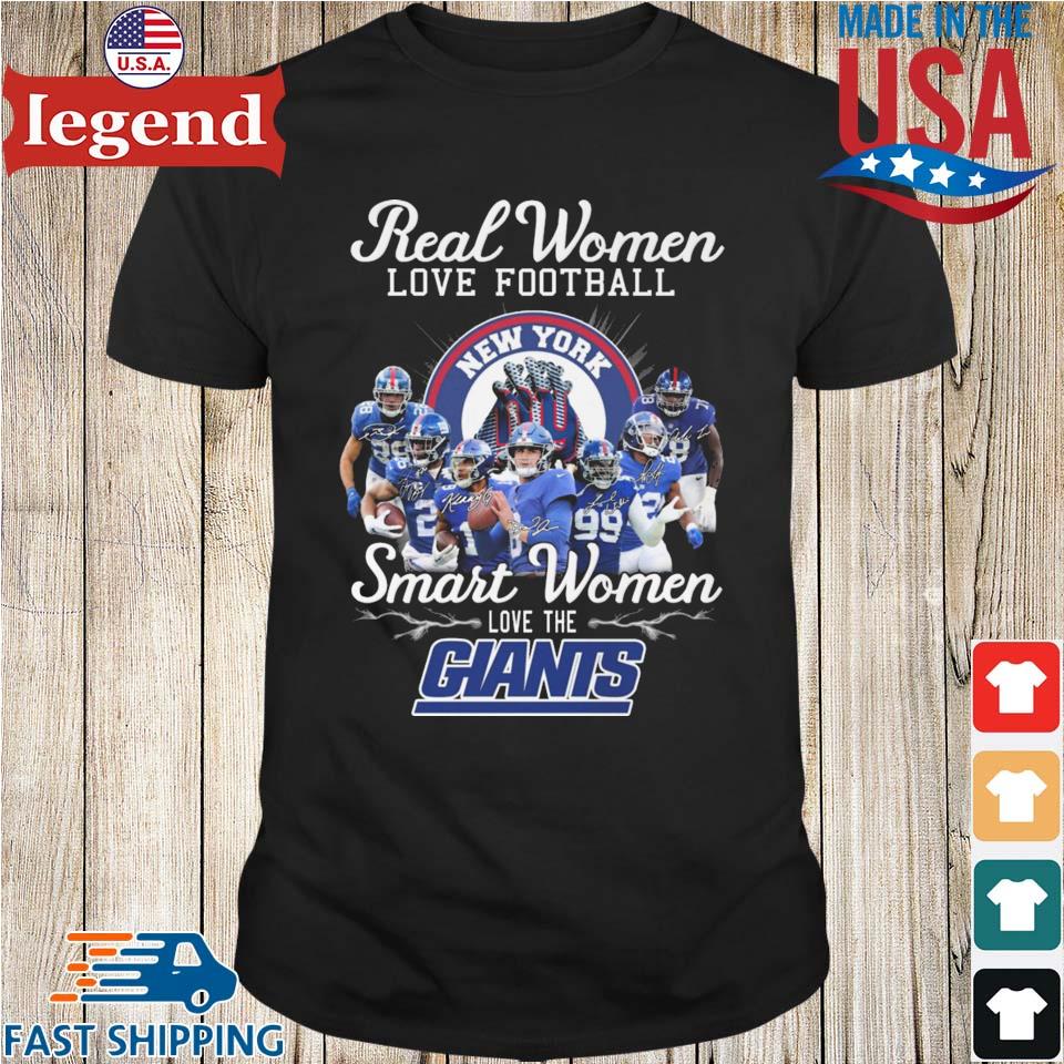 Real Women Love Football Smart Women Love The NY Giants Shirt