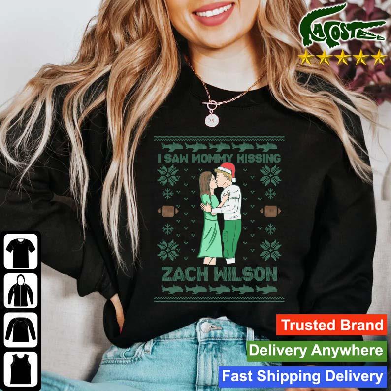 Official I saw mommy kissing Zach Wilson ugly Christmas 2022 T- shirt,  hoodie, sweater and long sleeve