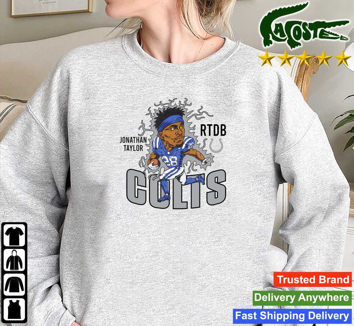 Indianapolis Colts Jonathan Taylor RTDB Shirt,Sweater, Hoodie, And Long  Sleeved, Ladies, Tank Top