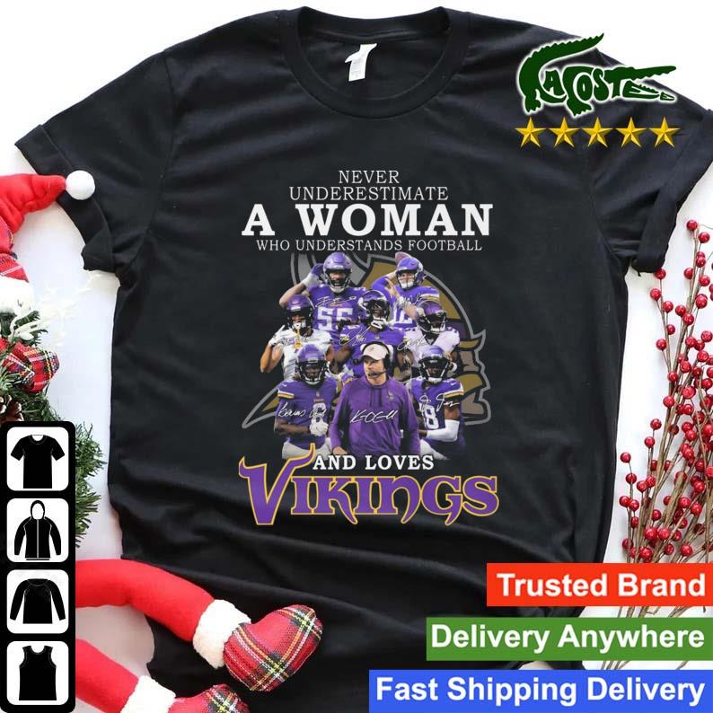 Vikings Shirt Never Underestimate A Woman Love Minnesota Vikings