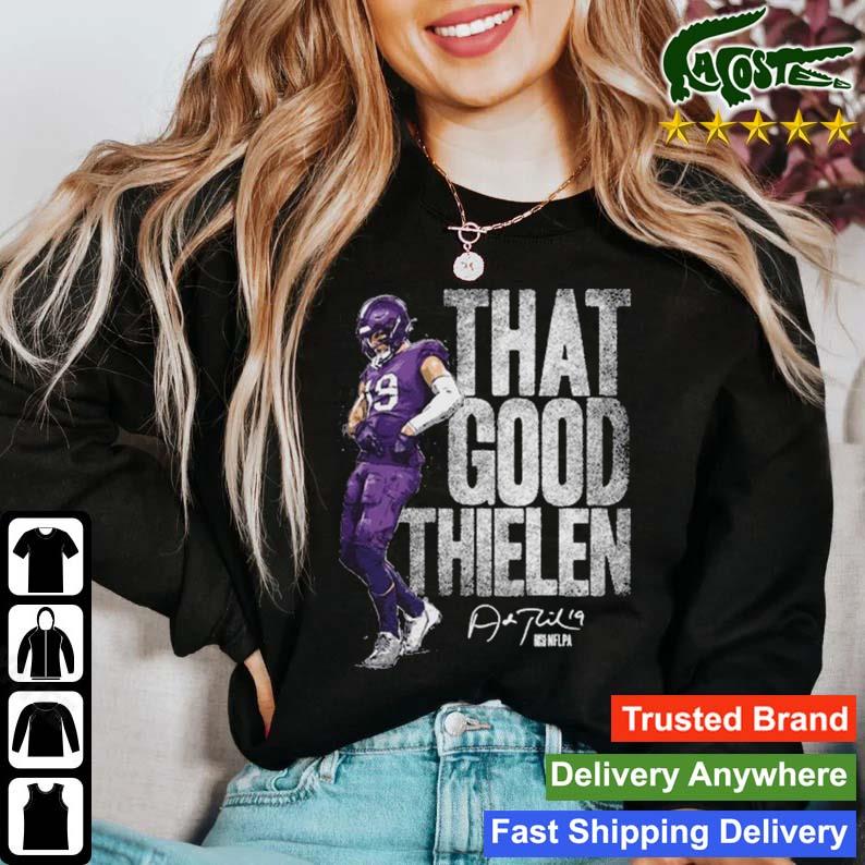 Adam Thielen Minnesota Vikings That Good Thielen Signature Shirt,Sweater,  Hoodie, And Long Sleeved, Ladies, Tank Top