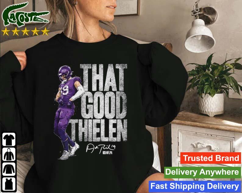 Adam Thielen Minnesota Vikings That Good Thielen Signature Shirt