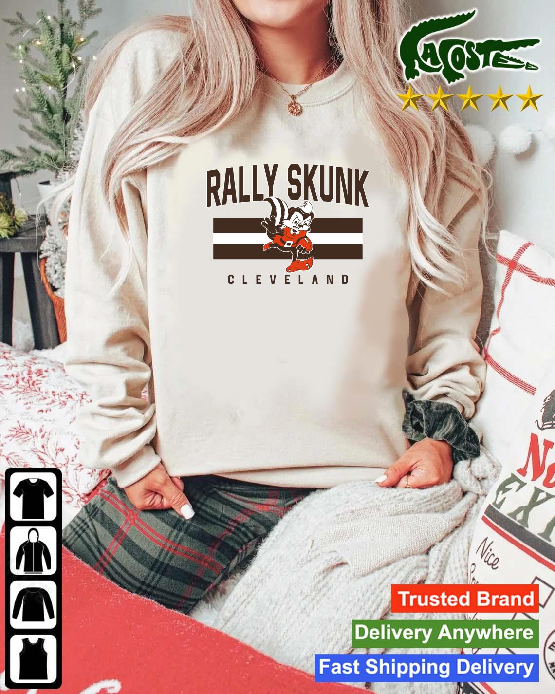 Cleveland Browns Rally Skunk Shirt,Sweater, Hoodie, And Long Sleeved,  Ladies, Tank Top