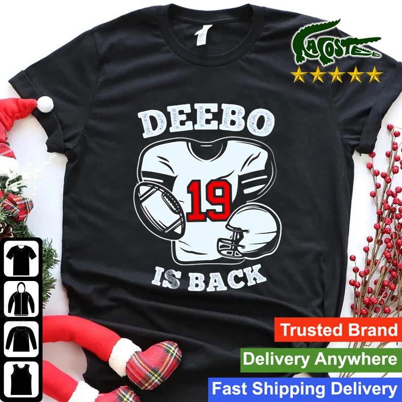 Deebo Samuel Wearing Deebo Samuel Is Back Shirt, Tshirt, Hoodie