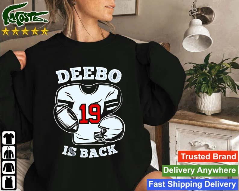 Deebo Samuel Is Back 19 Shirt,Sweater, Hoodie, And Long Sleeved